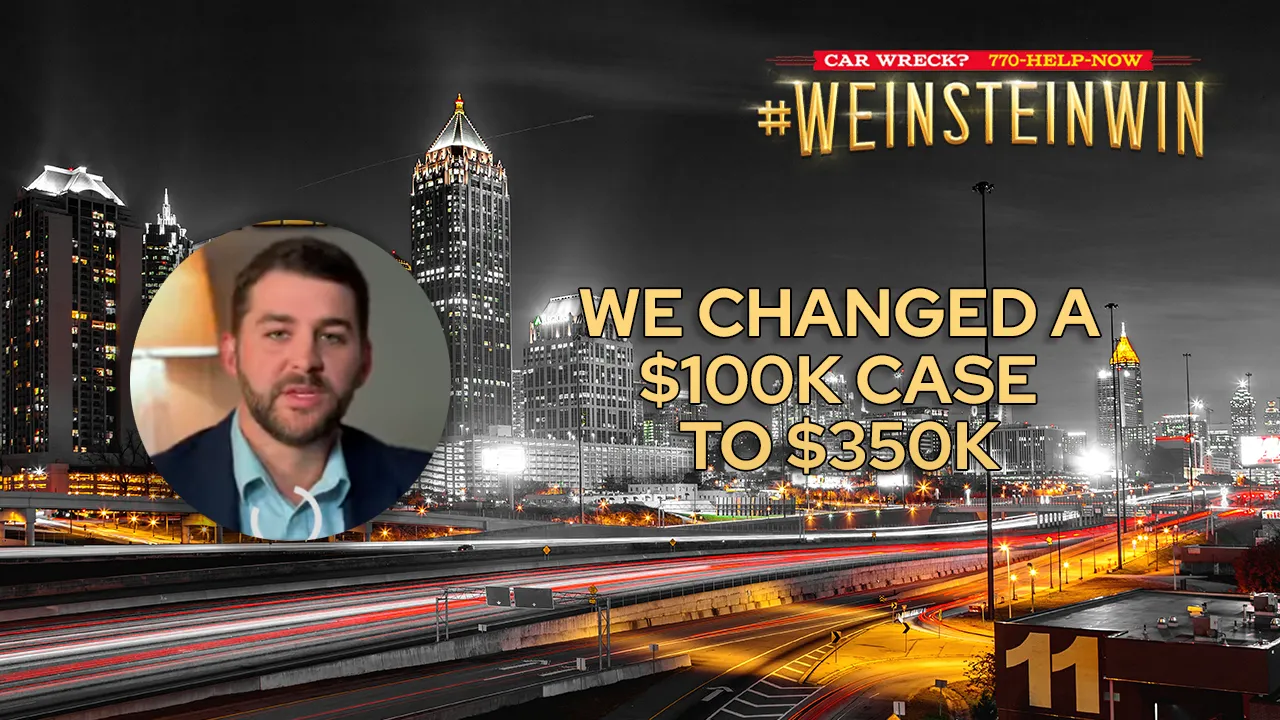 How We Changed $100K Case to a $350K Case for Our Client