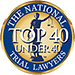 The National Top 40 Under 40 Trial Lawyers